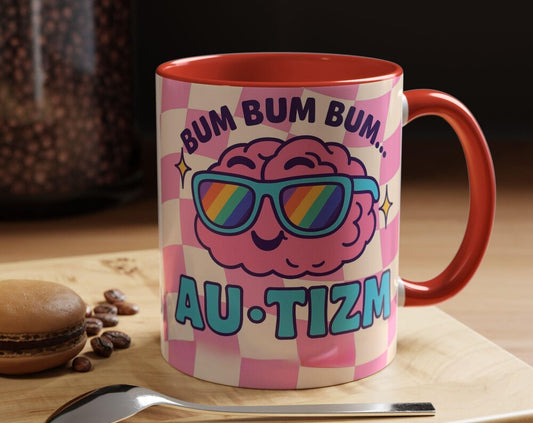 Bum Bum Bum AU-TIZM™ Mug – Neurodivergent & Proud